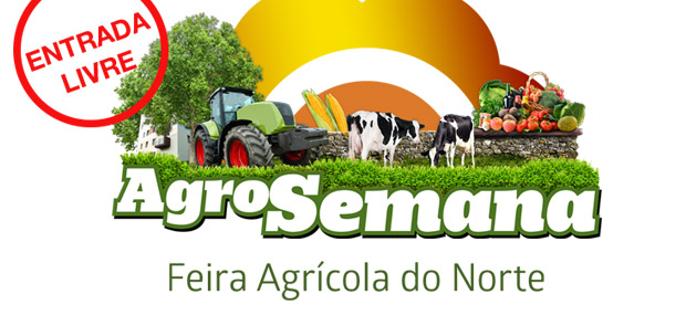 4ª edição da AgroSemana – Feira Agrícola do Norte